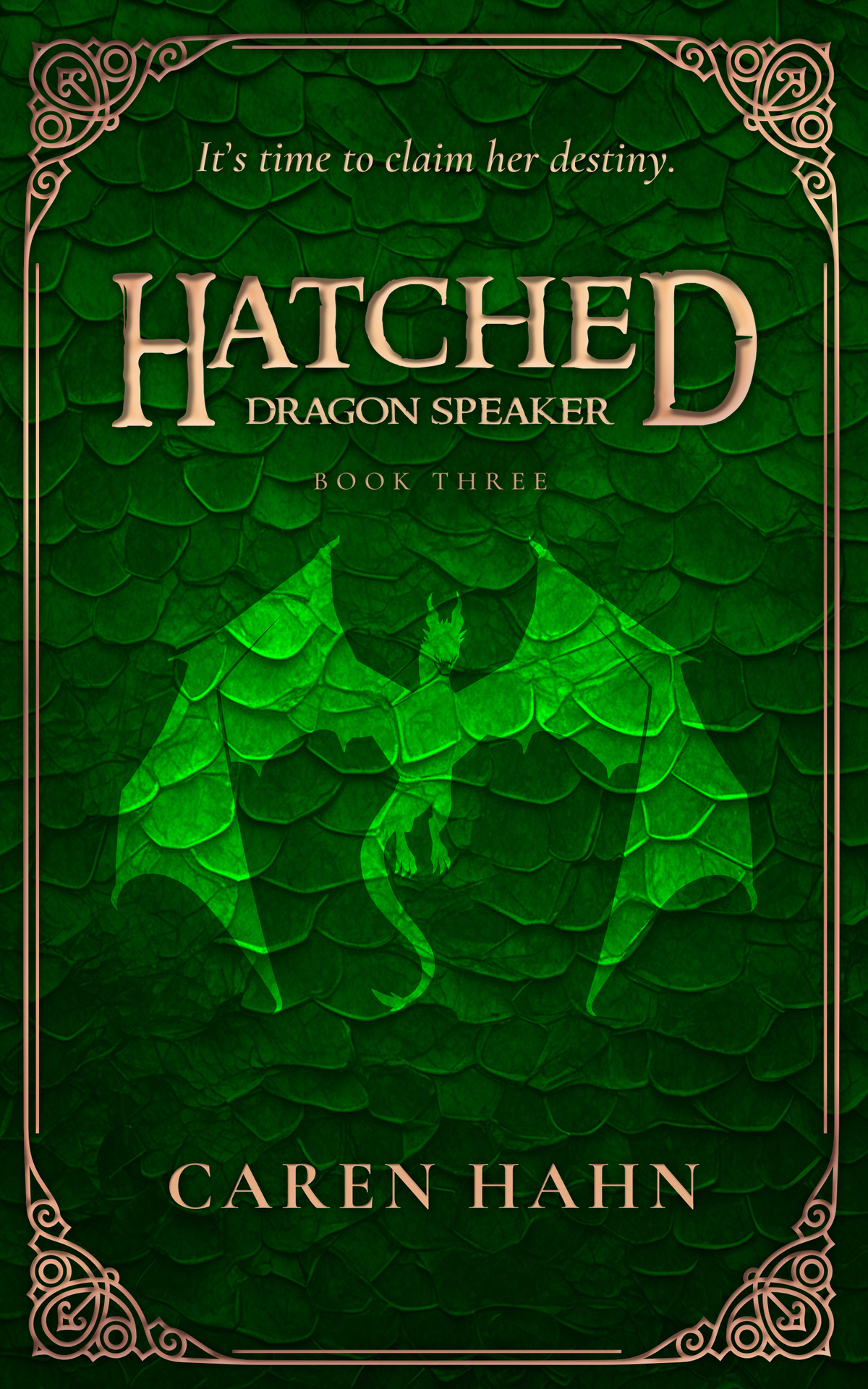 Hatched Dragon Speaker Hatched Series Book 3 Hahn Caren