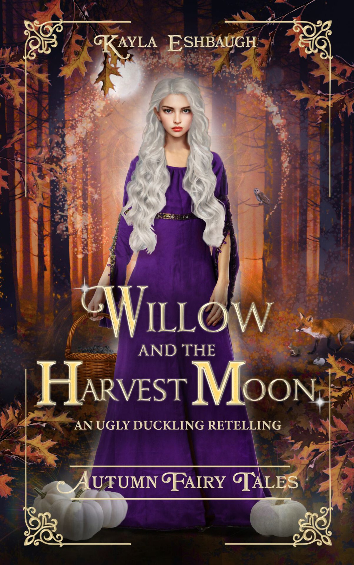 Willow And The Harvest Moon An Ugly Duckling Retelling Eshbaugh