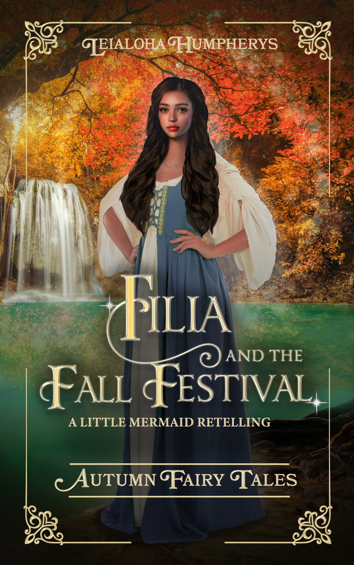 Filia And The Fall Festival A Little Mermaid Retelling Humpherys