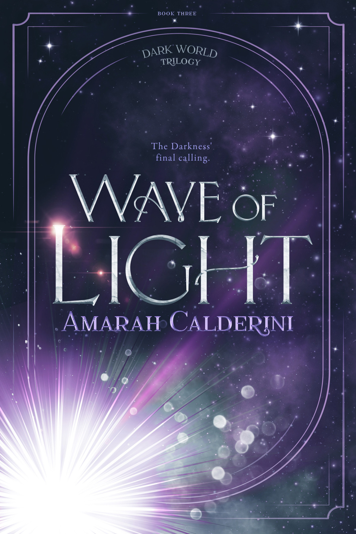 Wave Of Light Dark World Trilogy Book 3 Calderini Amarah