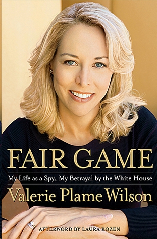 Fair Game Valerie Plame Wilson