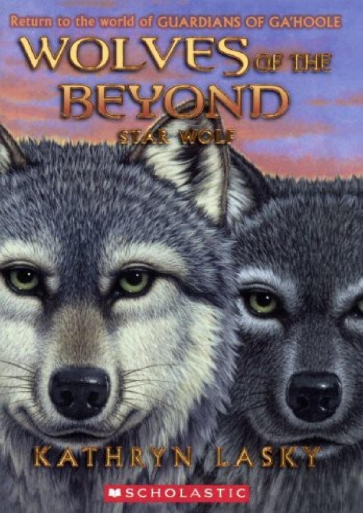 Star Wolf Wolves Of The Beyond Book 6 Kathryn Lasky