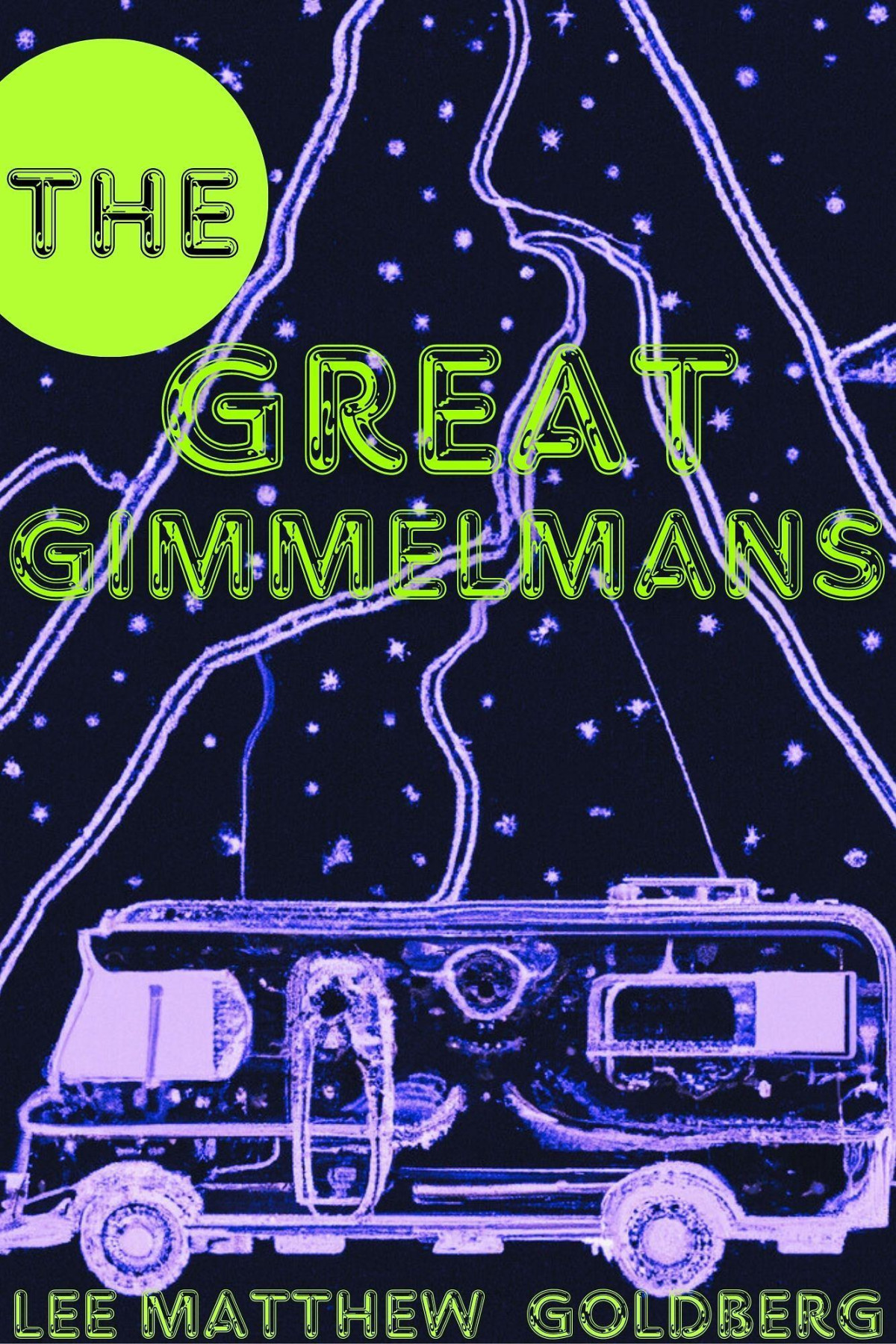 The Great Gimmelmans Lee Matthew Goldberg