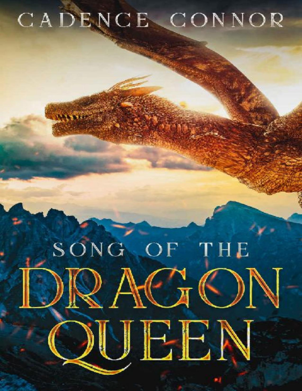 Song Of The Dragon Queen Dragon Reign Book 3 Cadence Connor