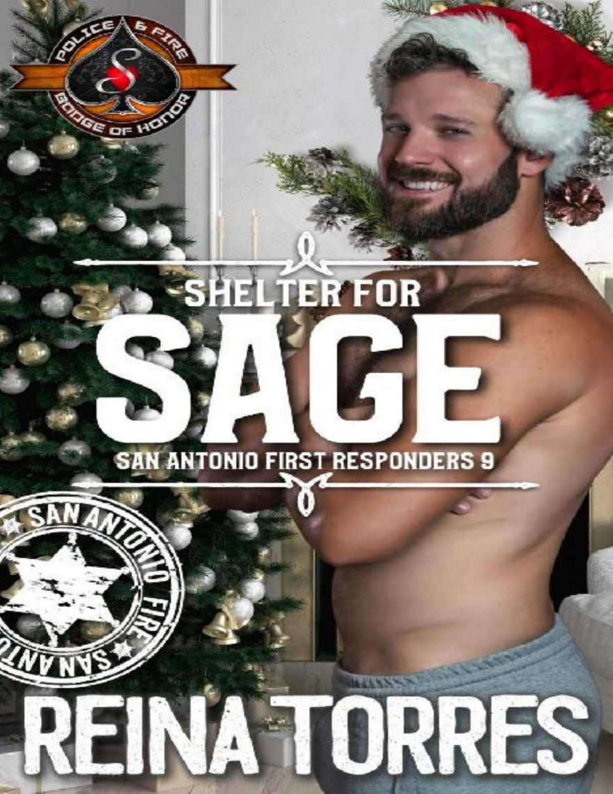 Shelter For Sage Police And Fire Operation Alpha San Antonio First Responders Book 9 Reina Torres Operation Alpha
