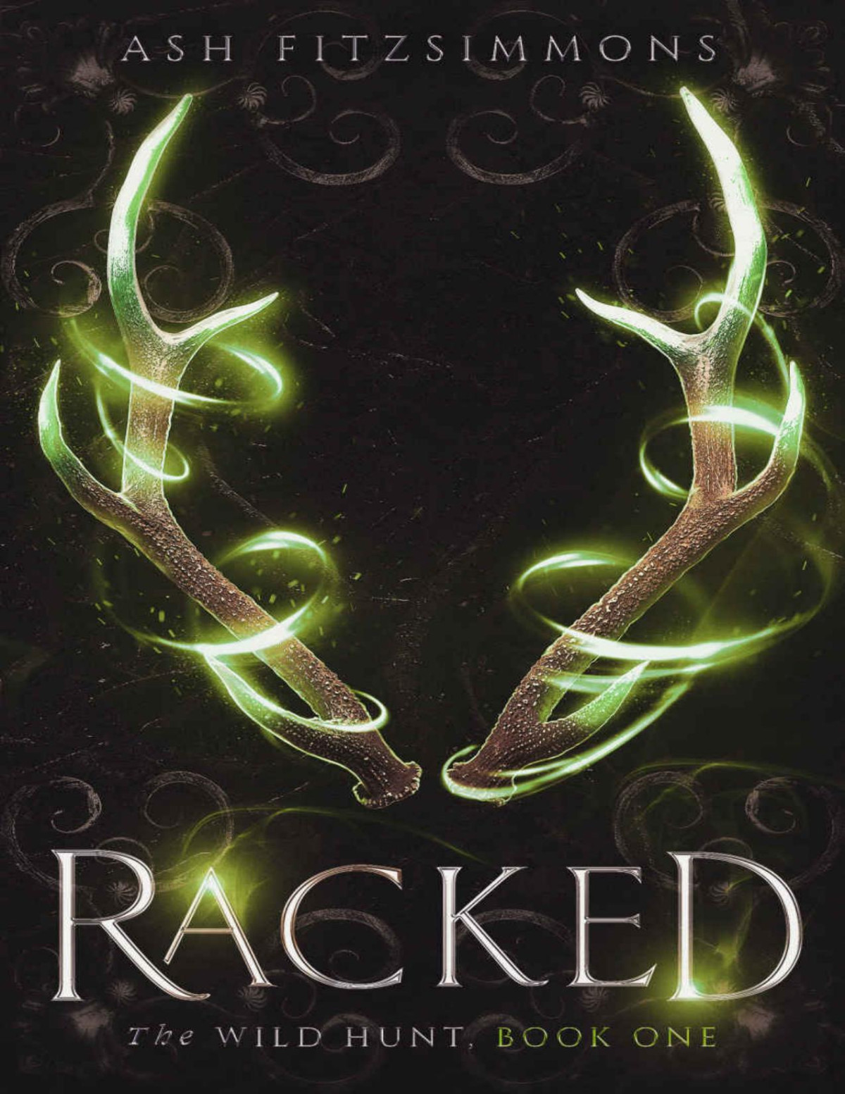 Racked The Wild Hunt Book One Ash Fitzsimmons