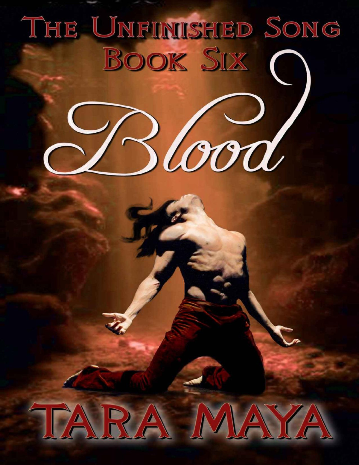 The Unfinished Song Book 6 Blood Tara Maya
