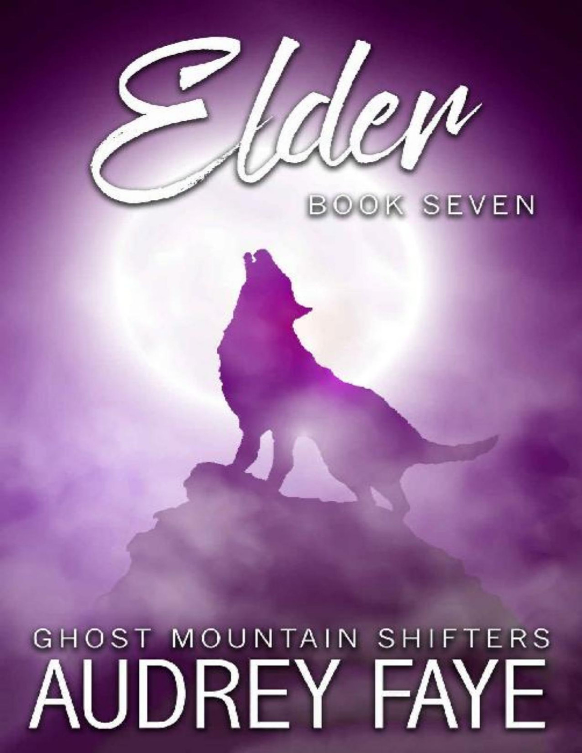 Elder Ghost Mountain Wolf Shifters Book 7 Audrey Faye