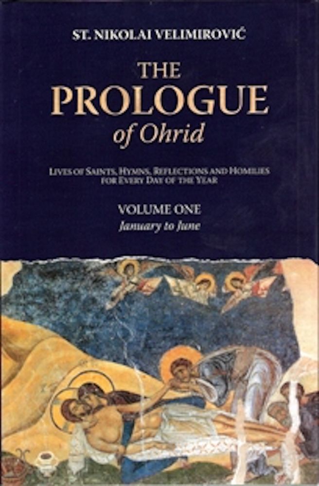 The Prologue Of Ohrid Saint Nikolai Velimirovich