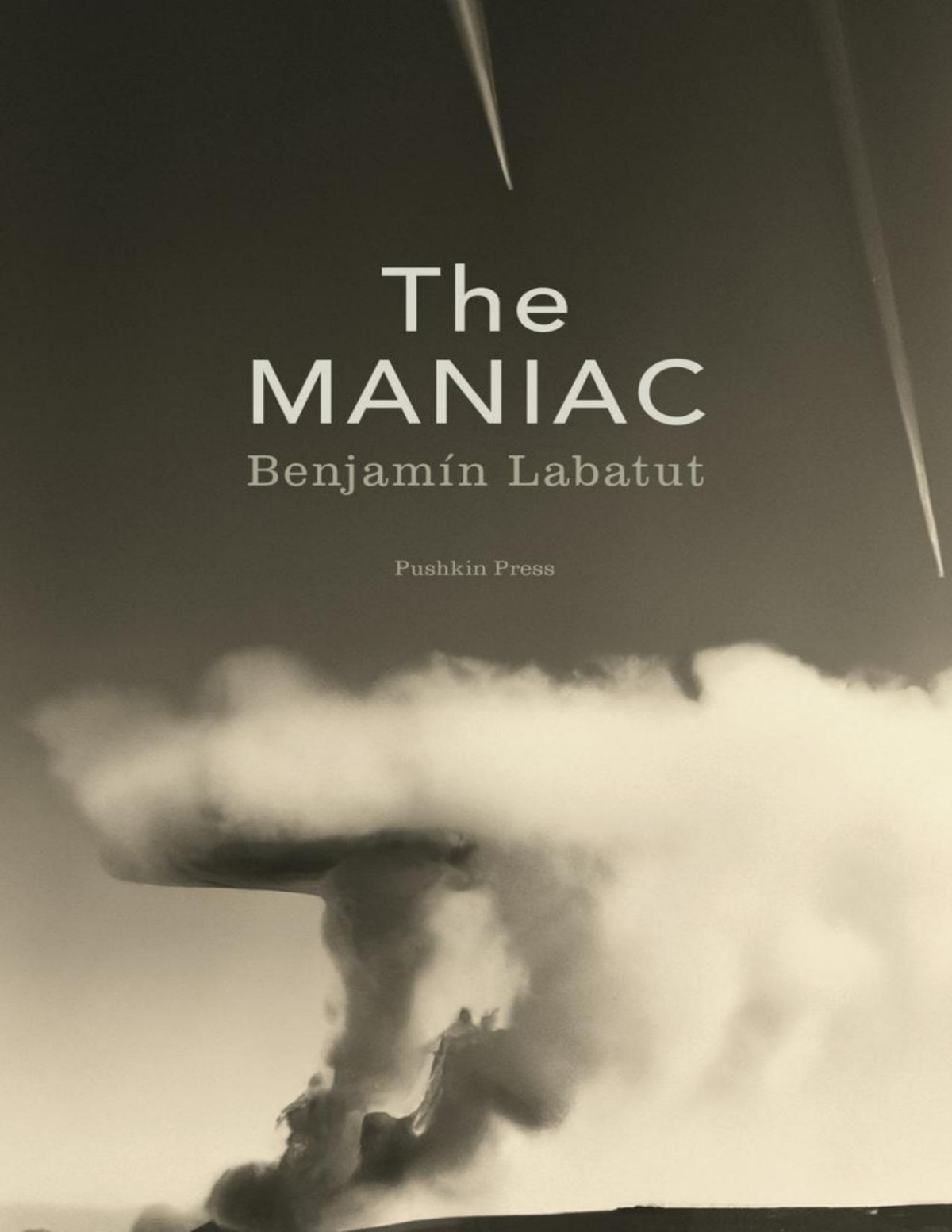The Maniac Benjamín Labatut