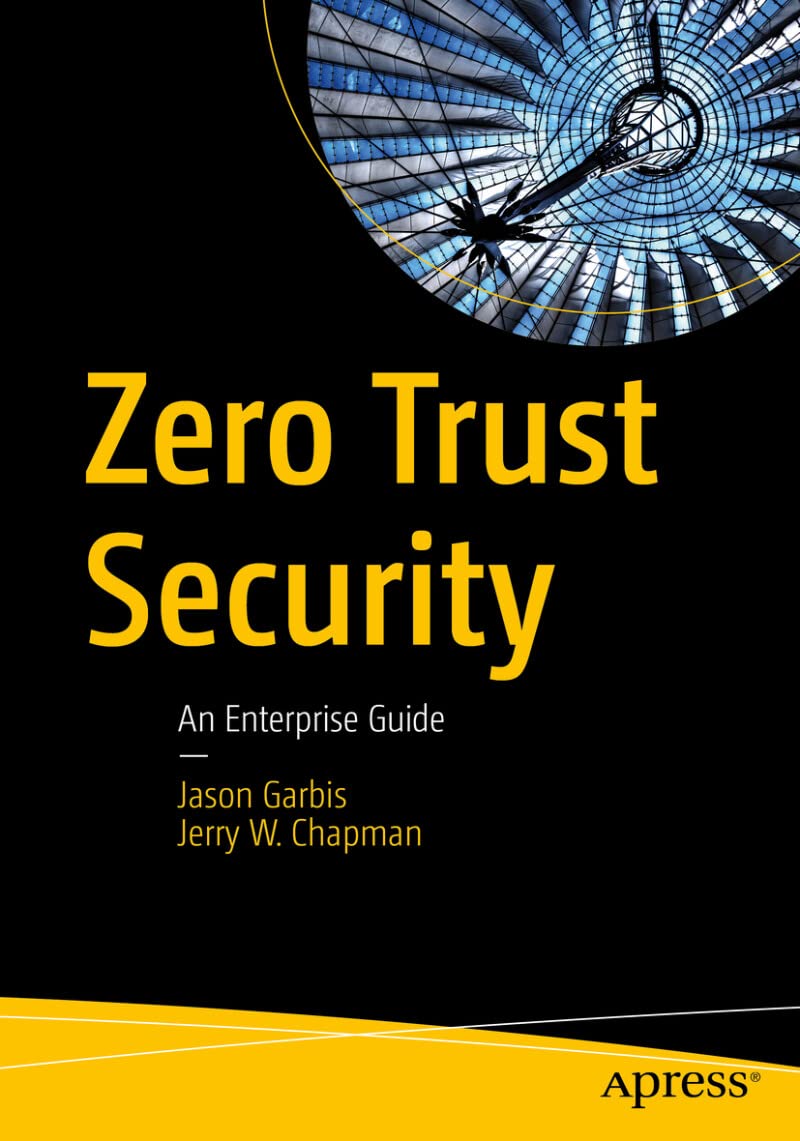 Zero Trust Security An Enterprise Guide 1st Edition Jason Garbis