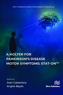 A Holter For Parkinsons Disease Motor Symptomsstaton Dec 11 20238770040133river Publishers Joan Cabestany