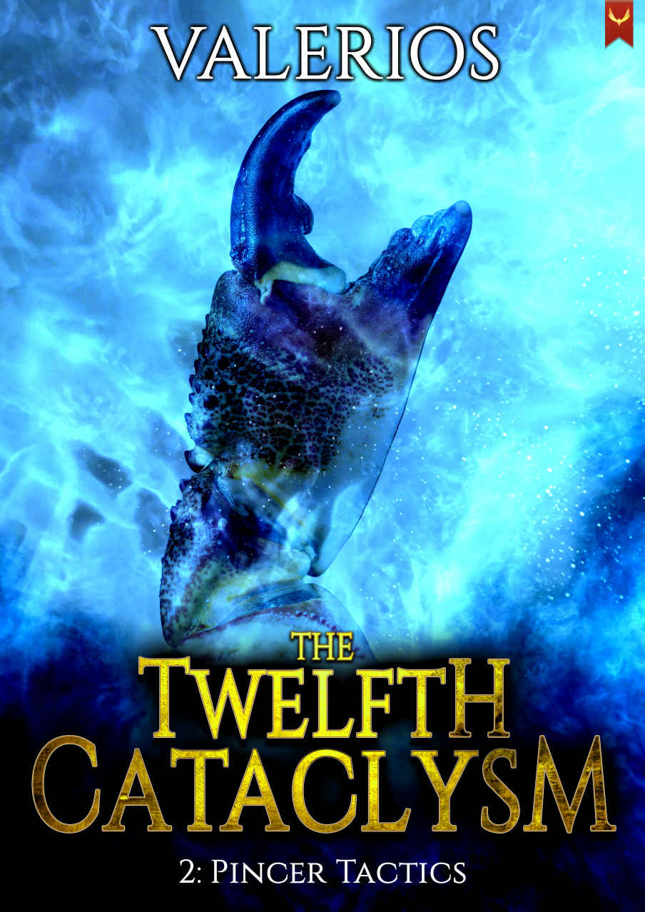 Pincer Tactics A Litrpg Adventure Twelfth Cataclysm Book 2 Valerios