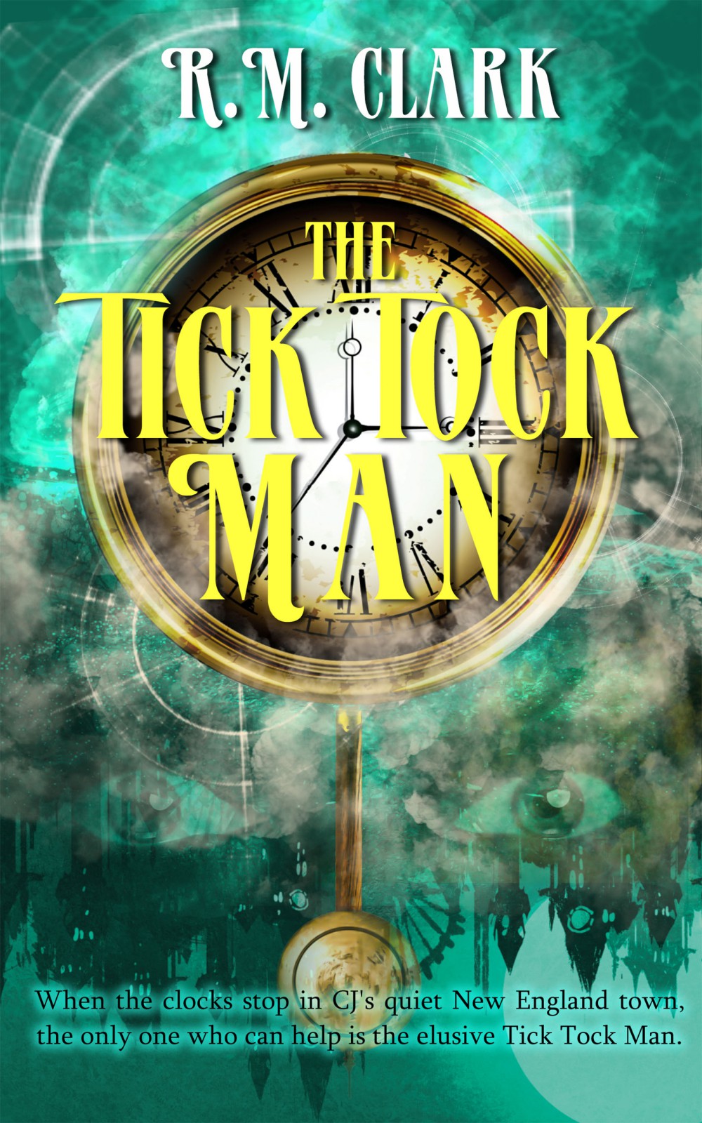The Tick Tock Man R M Clark