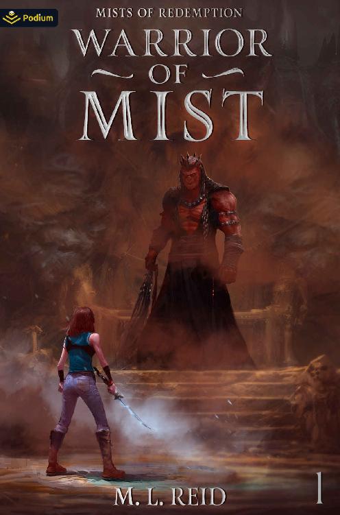 Warrior Of Mist A Postapocalyptic Litrpg M L Reid