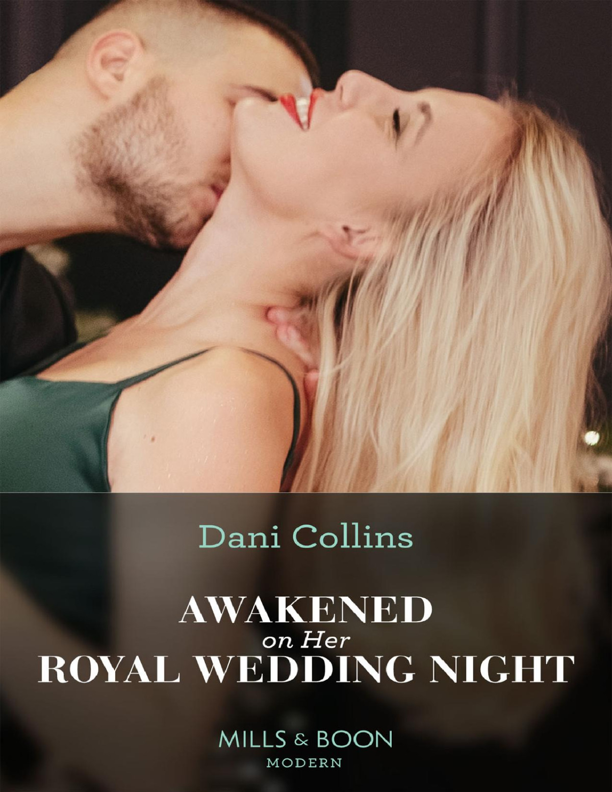 Awakened On Her Royal Wedding Night Mills Boon Modern Dani Collins