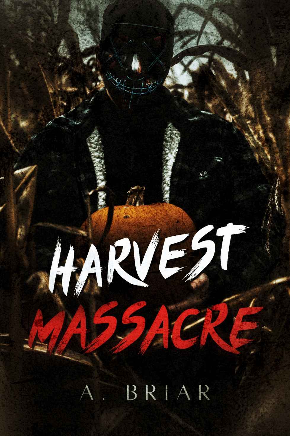Harvest Massacre A Briar