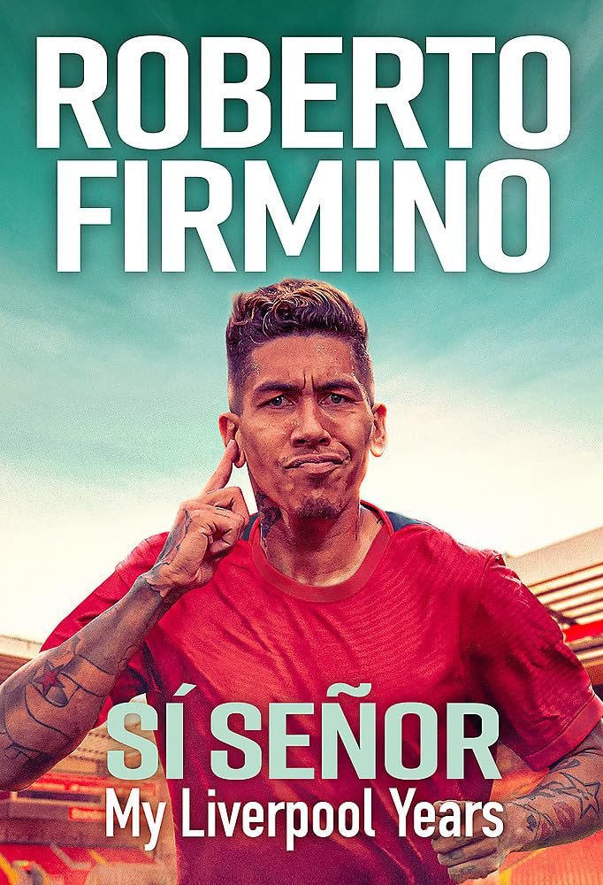 S Seor My Liverpool Years Roberto Firmino