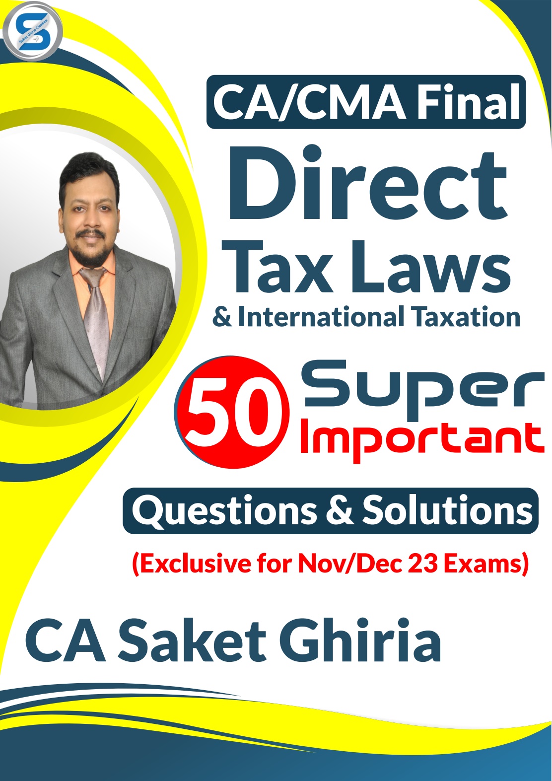 Ca Final Nov 23 50 Super Important Qa 1st Edition Ca Saket Ghiria