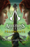 Assassins Creed Fragments The Highlands Children Alain T Puyssgur