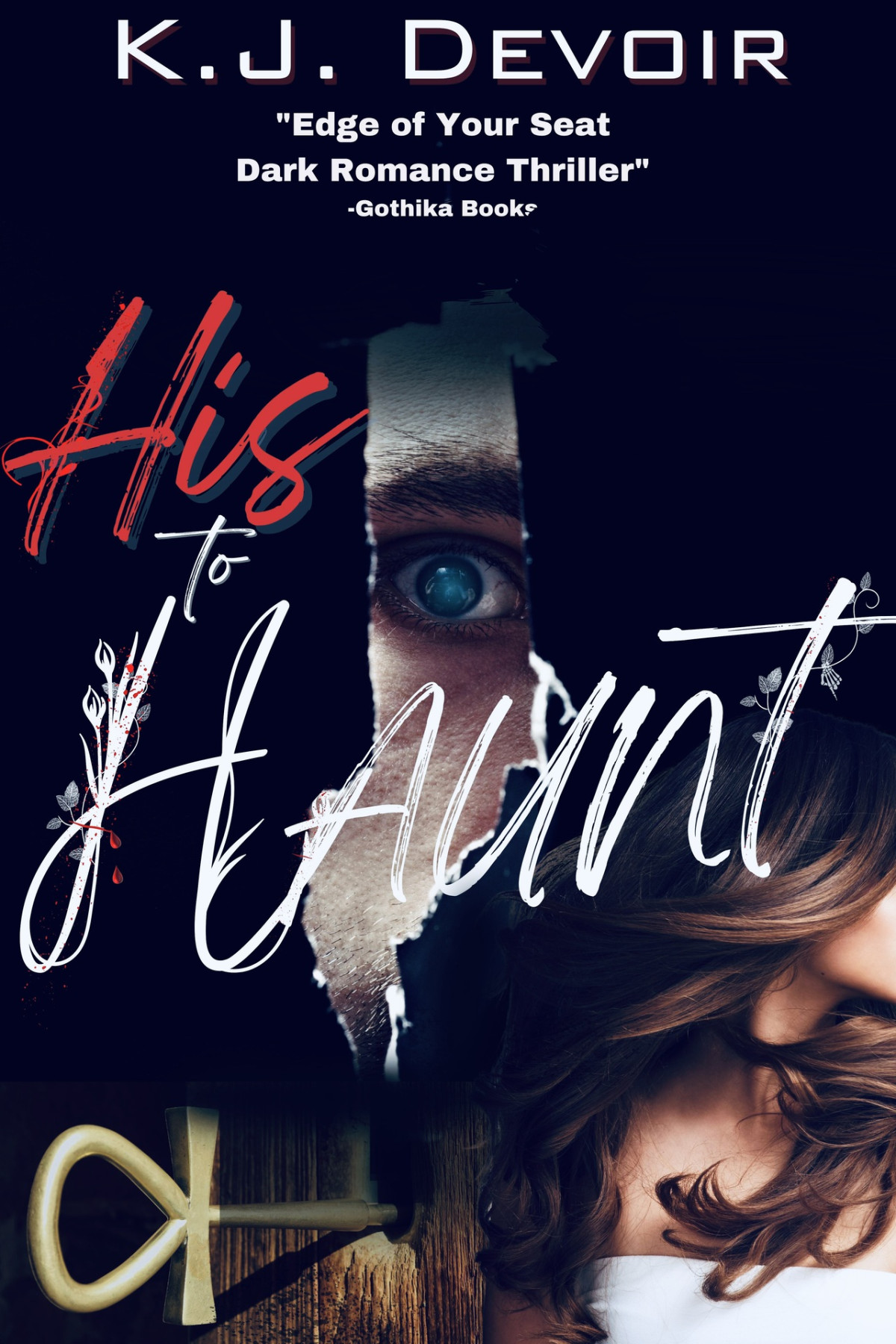 His To Haunt A Standalone Supernatural Thriller Romance Kj Devoir