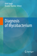 Diagnosis Of Mycobacterium Amit Singh Divakar Sharma Eds