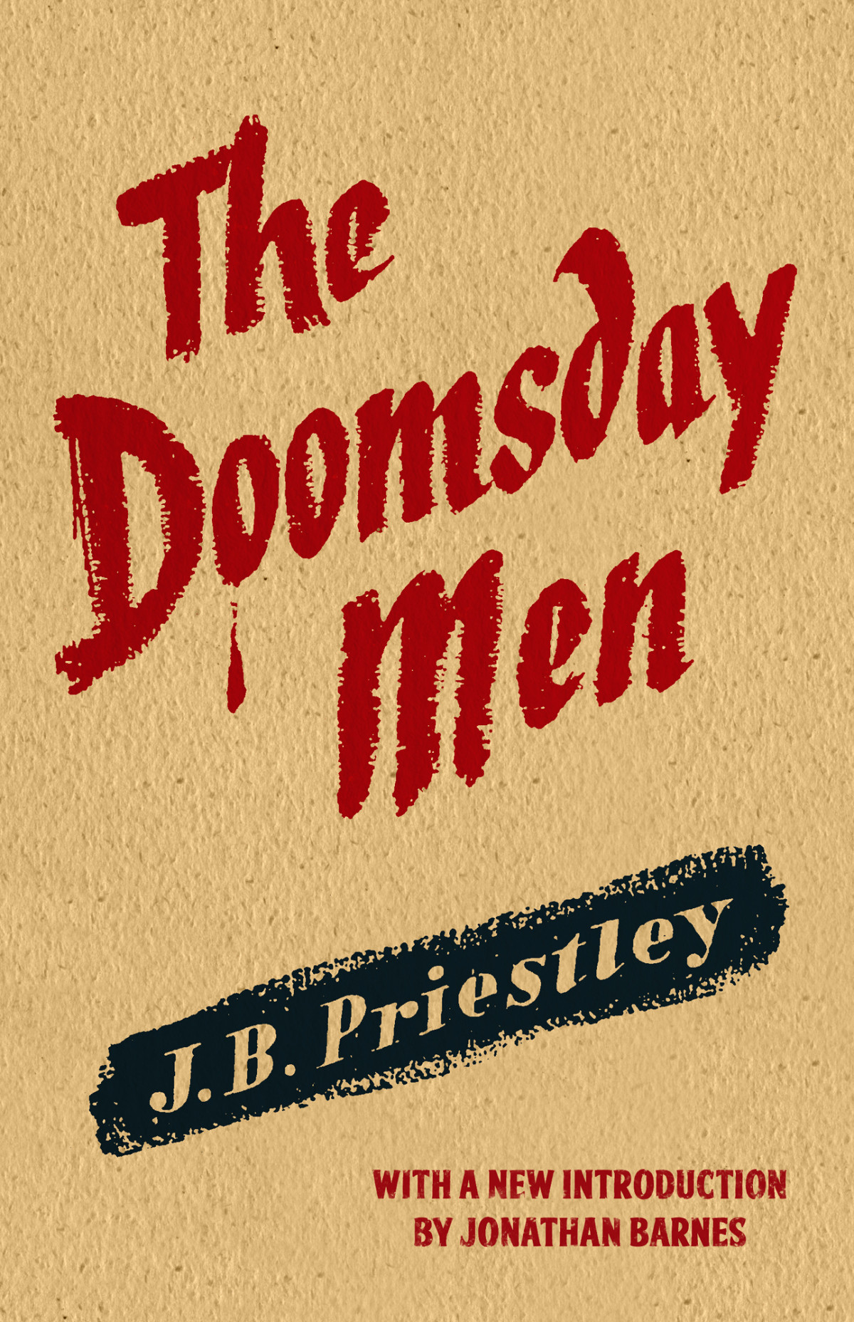 The Doomsday Men An Adventure With A New Introduction By Jonathan Barnes J B Priestley