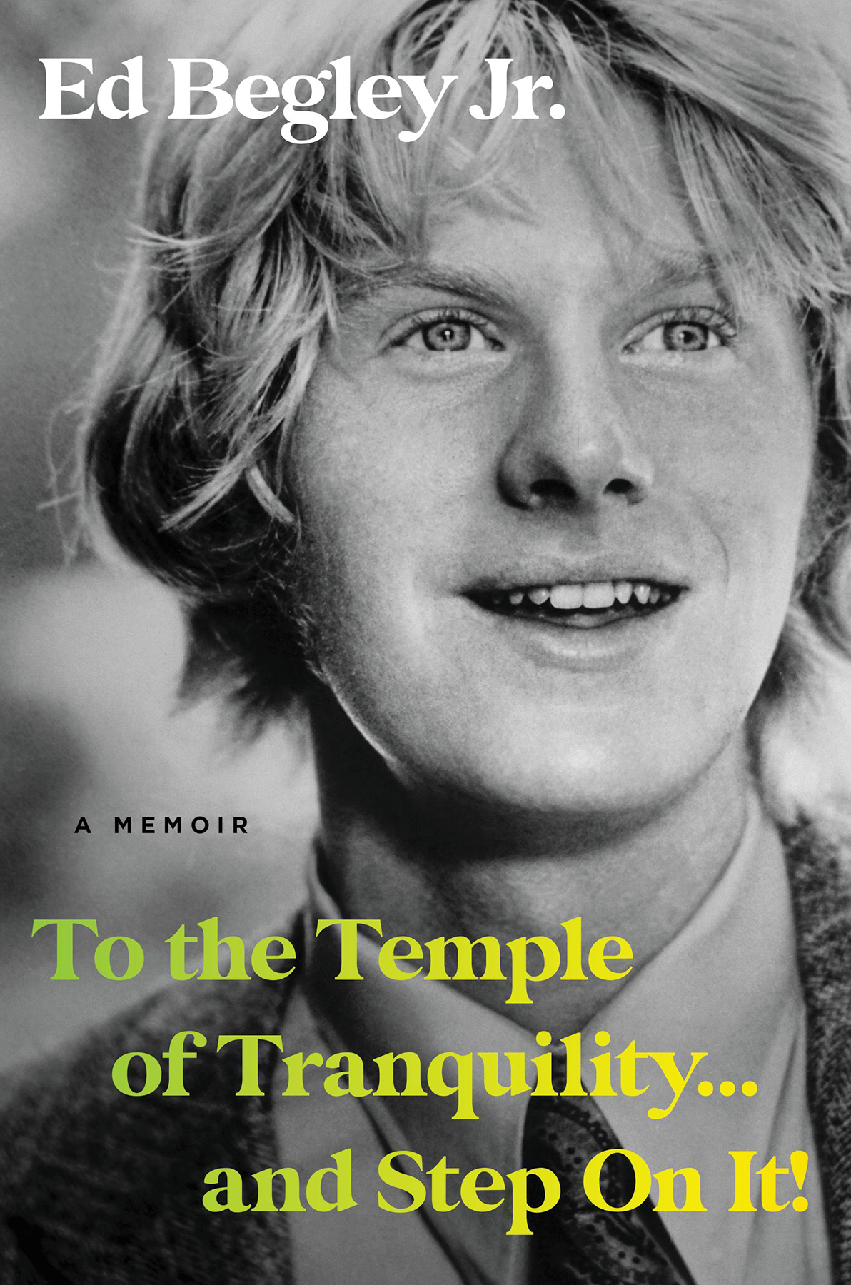 To The Temple Of Tranquilityand Step On It Ed Begley Jr