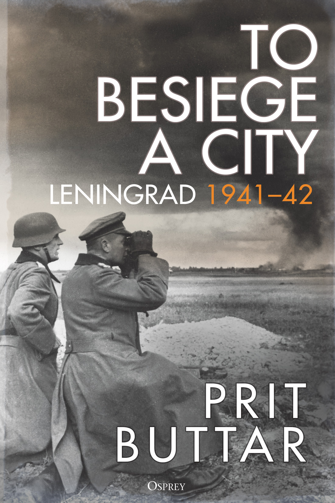 To Besiege A City Prit Buttar