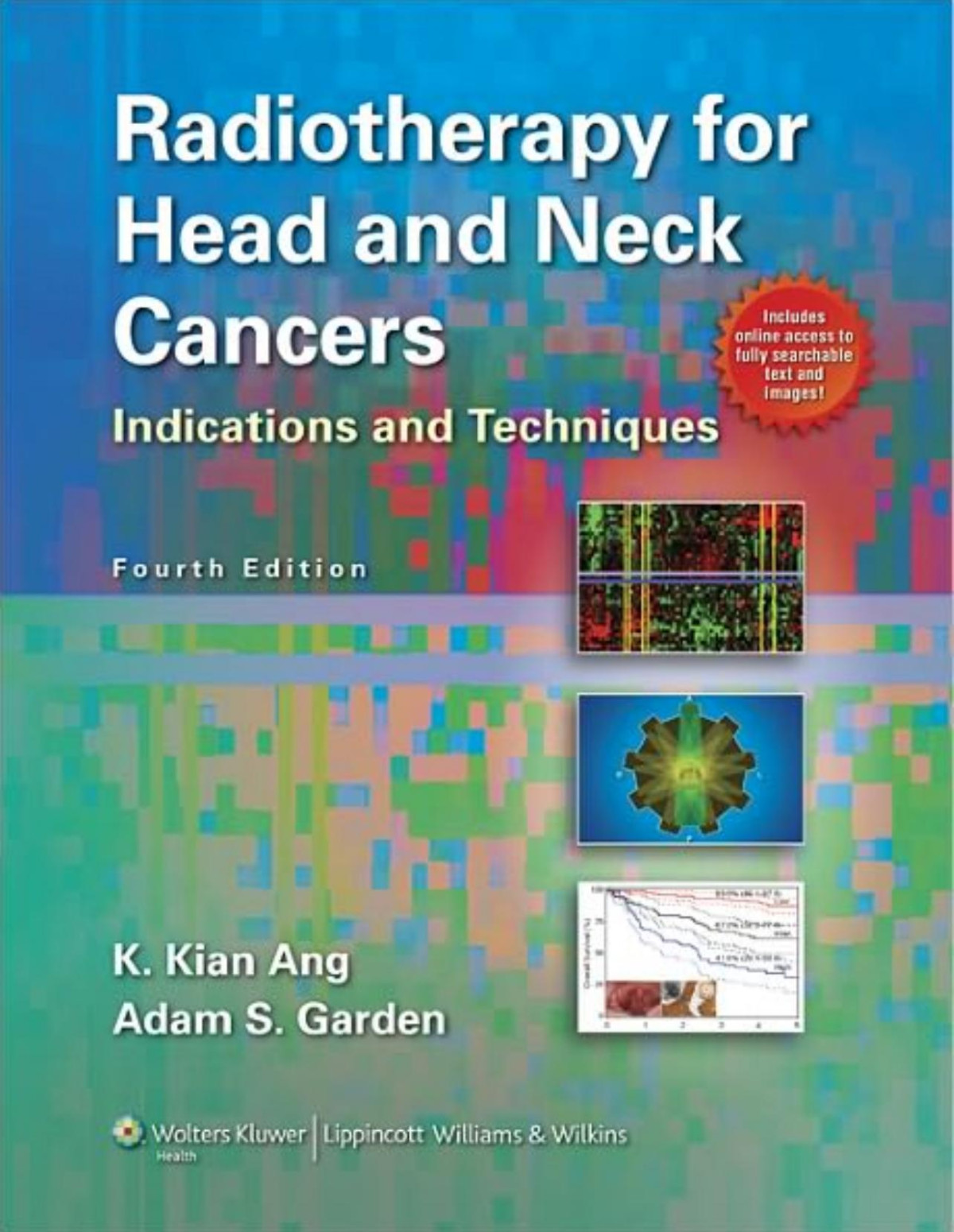 Radiotherapy For Head And Neck Cancers K Kian Ang Adam S Garden