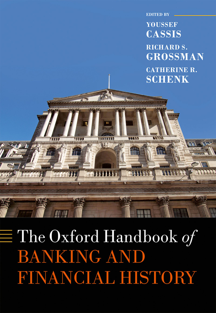 The Oxford Handbook Of Banking And Financial History Youssef Cassisrichard S Grossmancatherine R Schenk