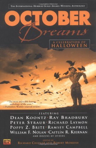 October Dreams A Celebration Of Halloween Richard Chizmar Ed