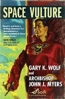 Space Vulture Gary K Wolf Archbishop John J Myers