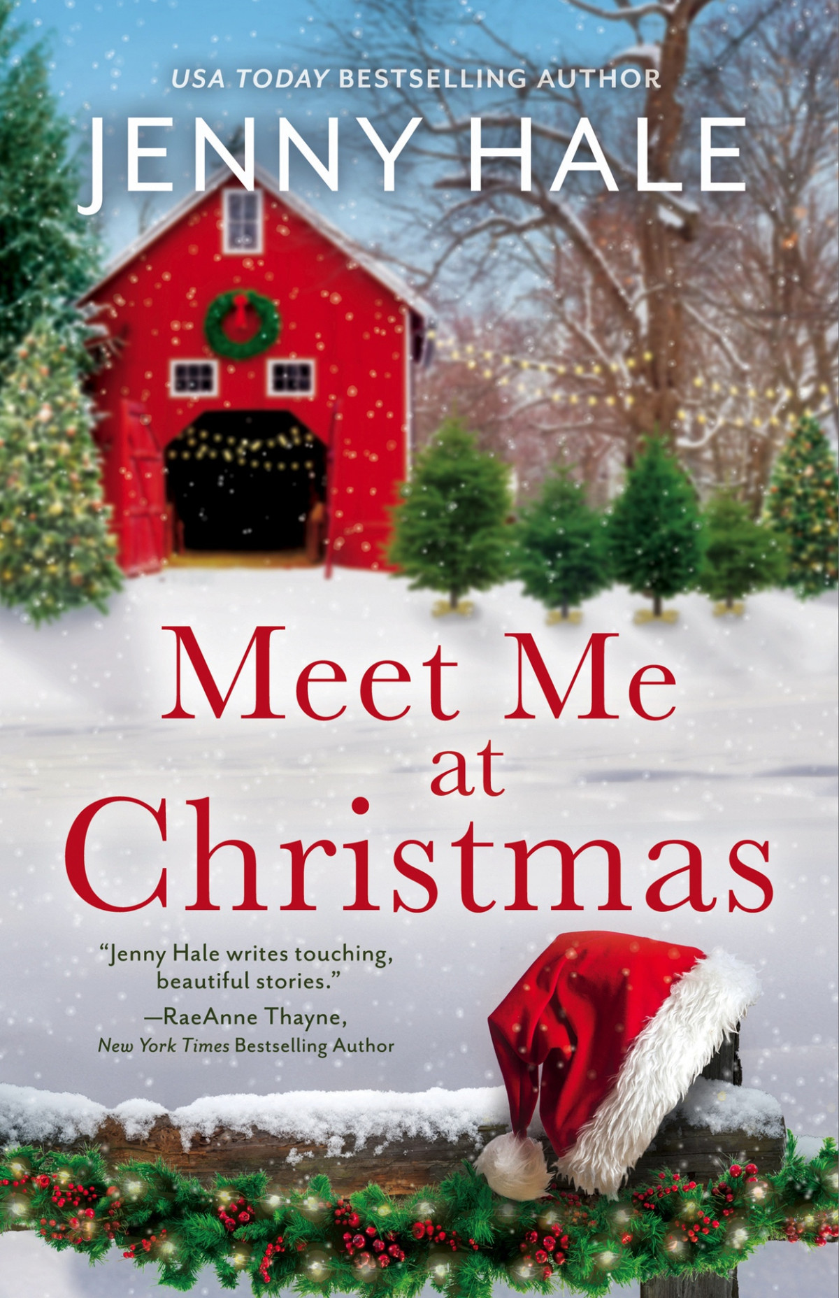 Meet Me At Christmas A Sparklingly Festive Holiday Love Story Hale