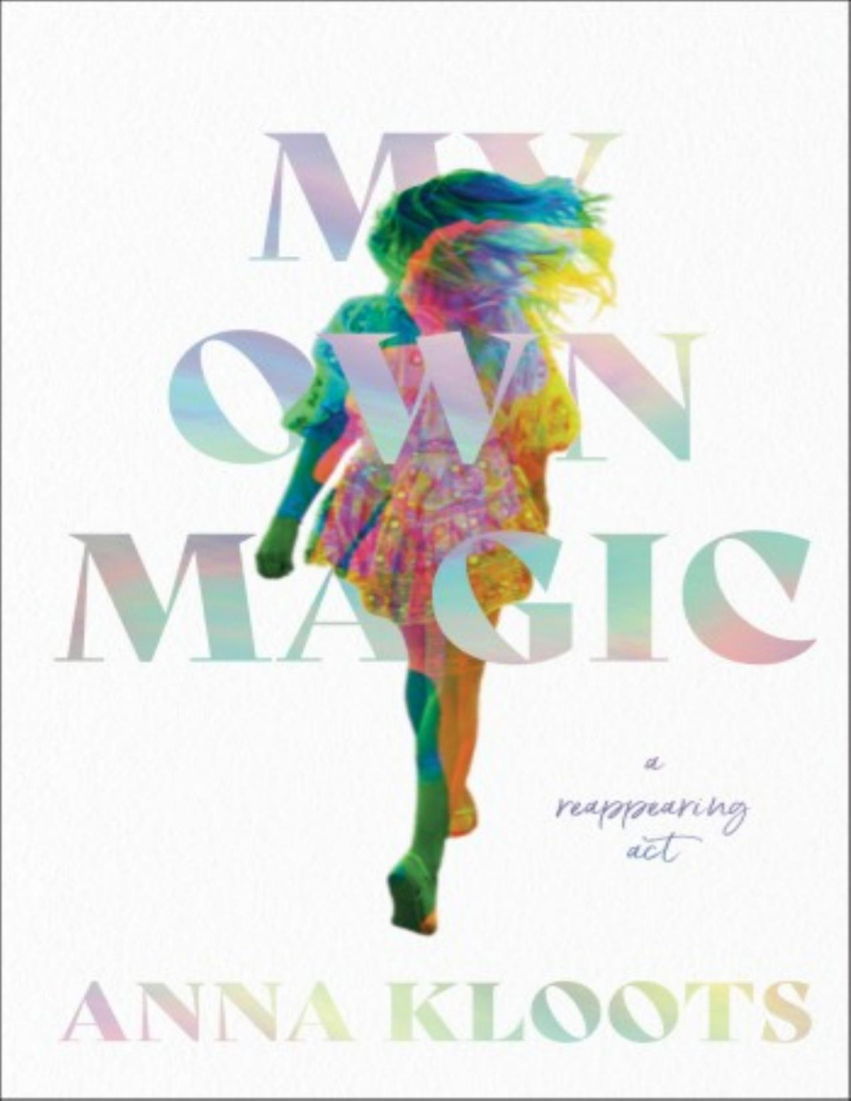 My Own Magic Anna Kloots