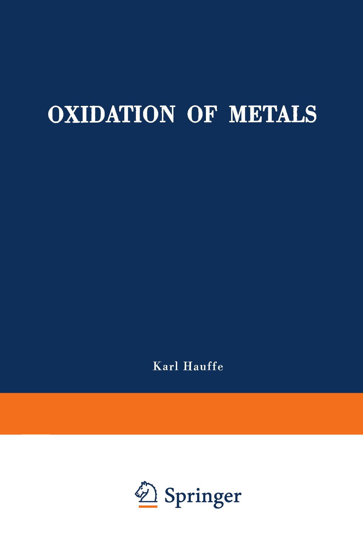 Oxidation Of Metals Karl Hauffe