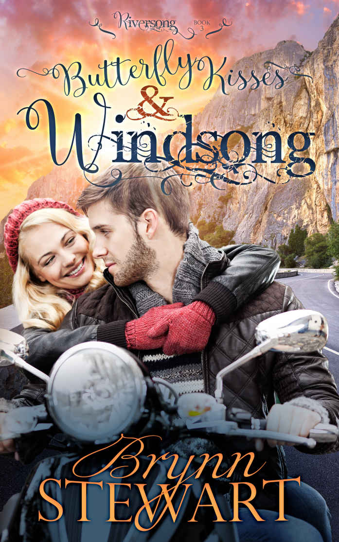 Butterfly Kisses And Windsong Riversong Book 3 Brynn Stewart