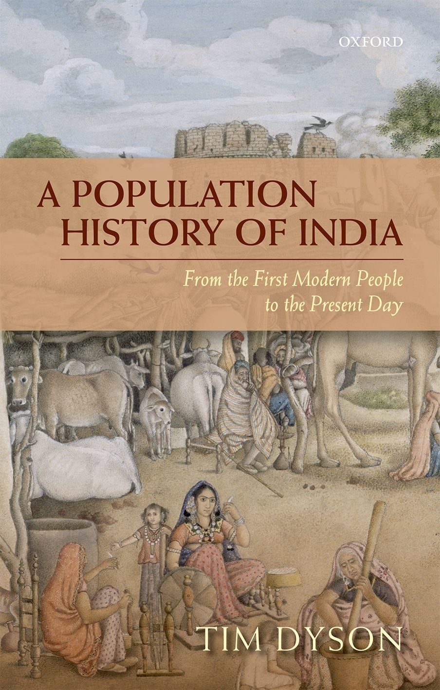 A Population History Of India Tim Dyson