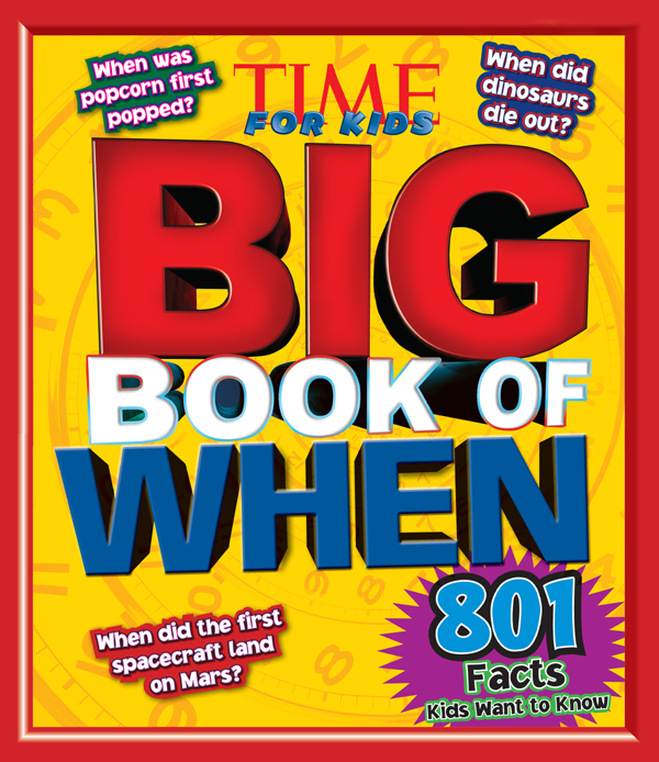 Big Book Of When Editors Of Time For Kids Magazine
