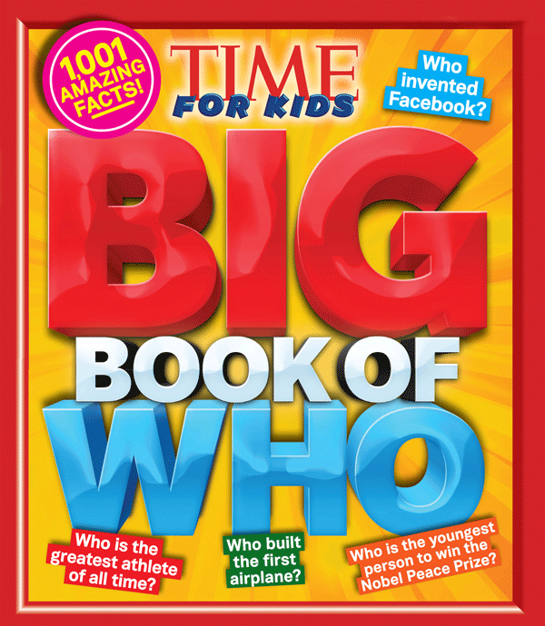 Big Book Of Who Editors Of Time For Kids Magazine