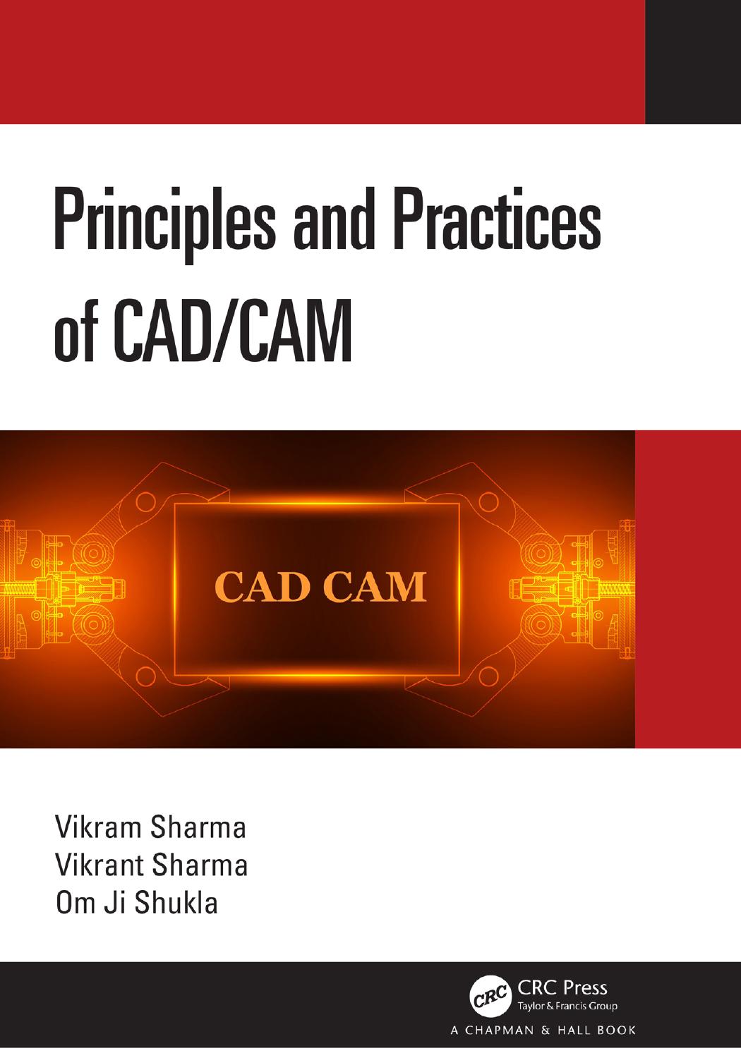 Principles And Practices Of Cadcam Vikram Sharma Vikrant Sharma Om Ji Shukla