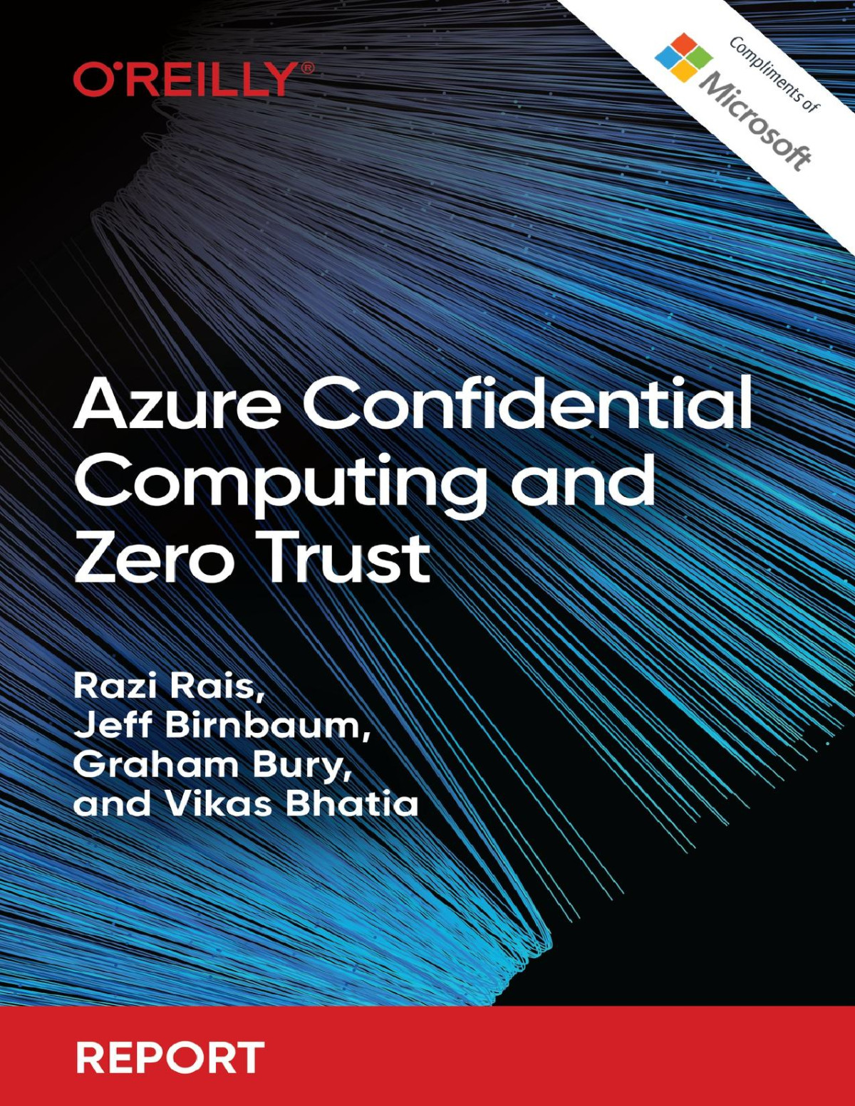 Azure Confidential Computing And Zero Trust Razi Rais Jeff Birnbaum