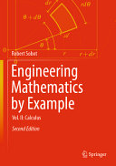 Engineering Mathematics By Example Vol Ii Calculus Robert Sobot