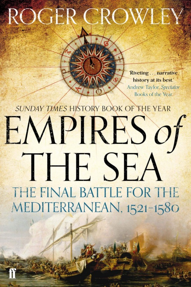 Empires Of The Sea Roger Crowley
