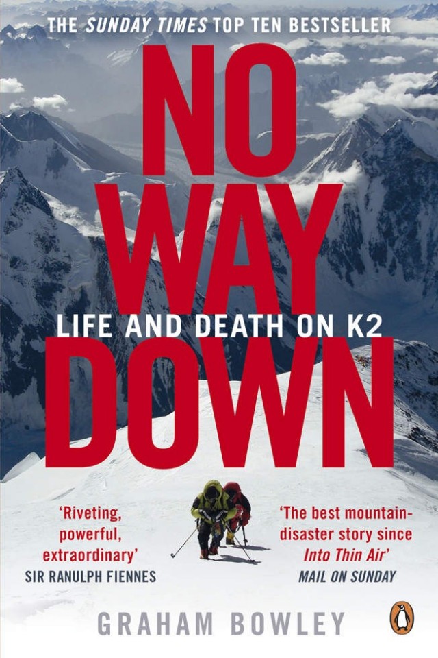 No Way Down Life And Death On K2 Graham Bowley