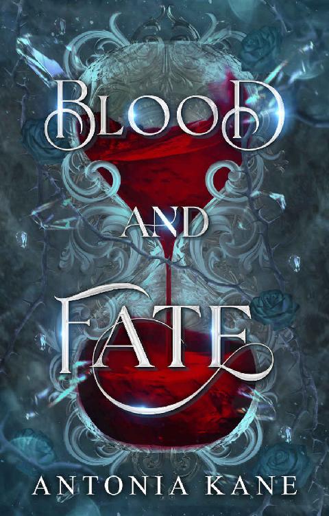 Blood And Fate Antonia Kane
