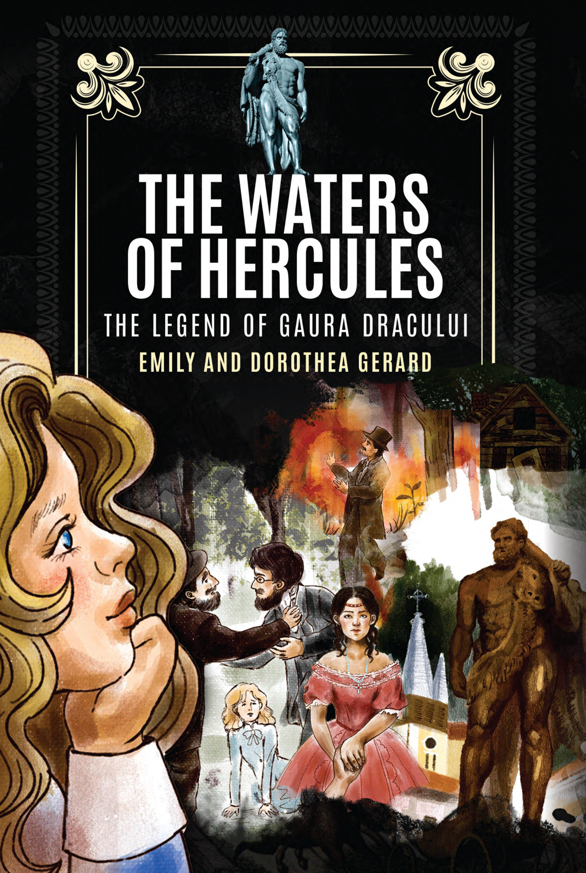 The Waters Of Hercules The Mystery Of Gaura Dracului 1st Edition Girard
