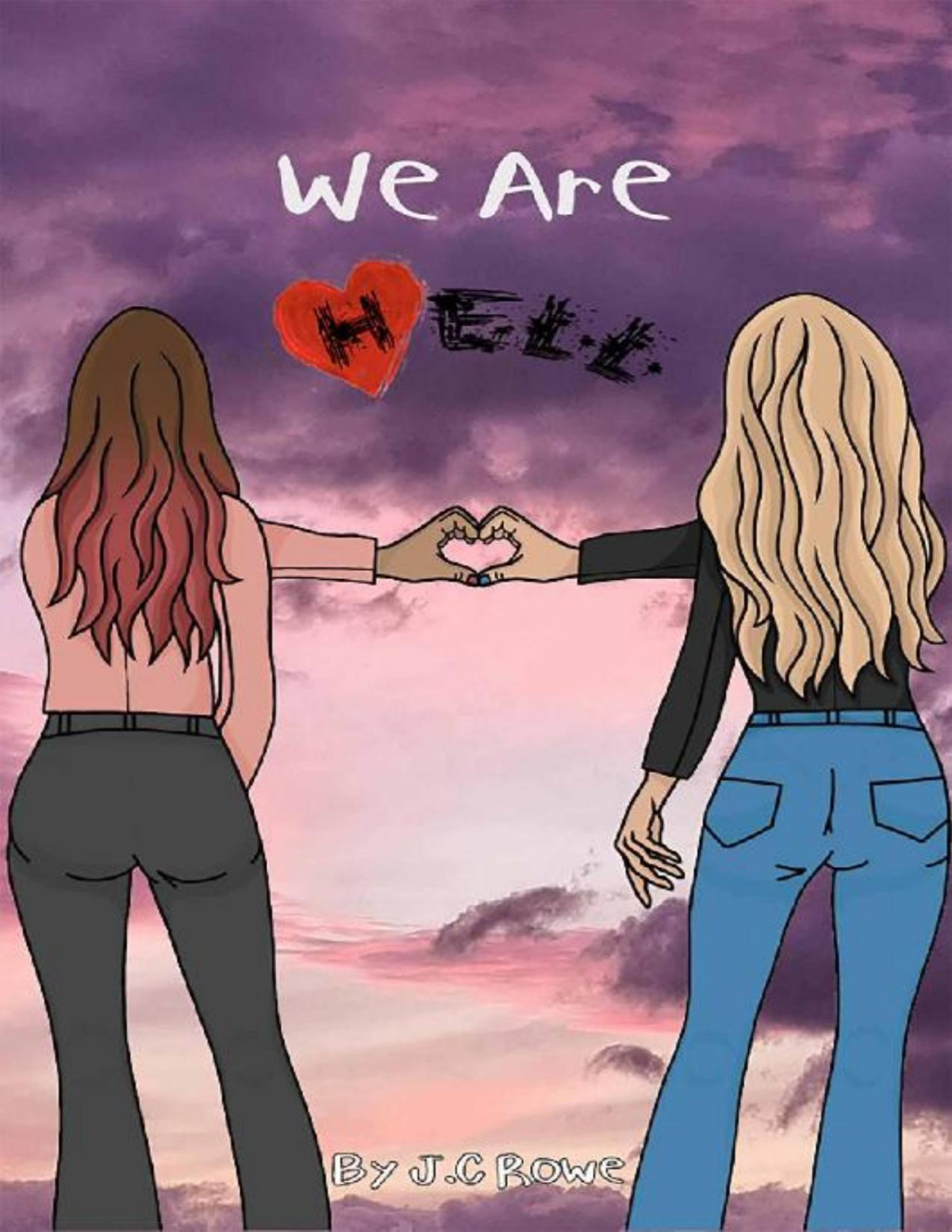 We Are Hell J C Rowe