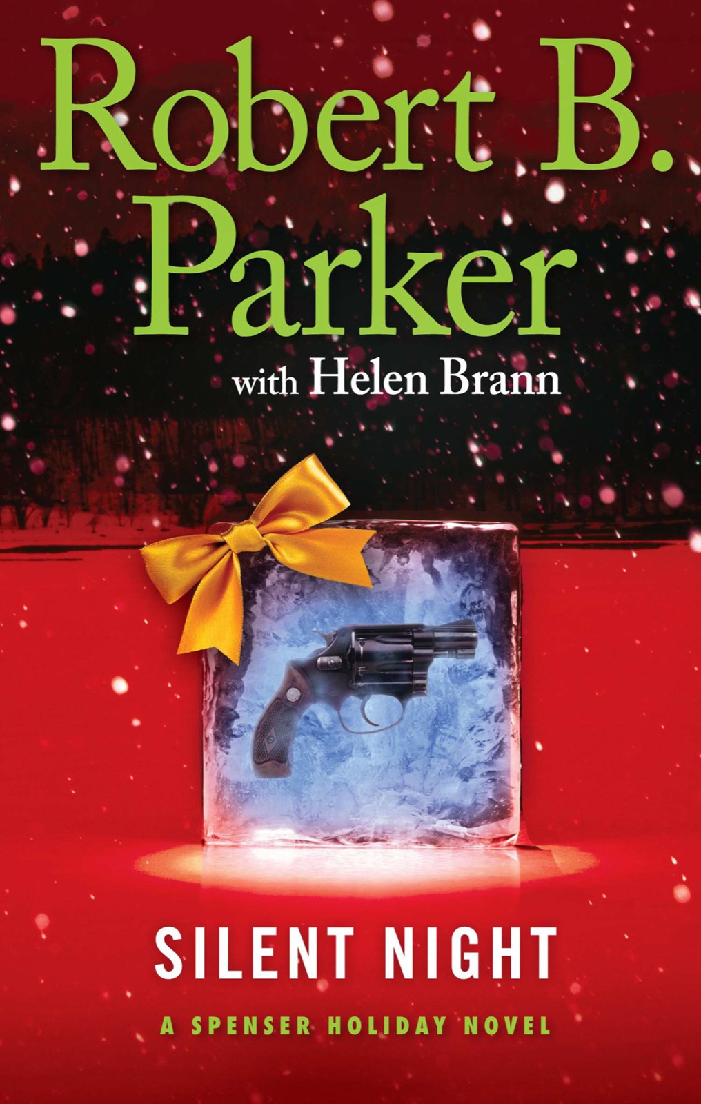 Silent Night A Spencer Holiday Novel Robert B Parker Helen Brann