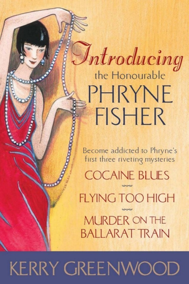 Introducing The Honorable Phryne Fisher Kerry Greenwood